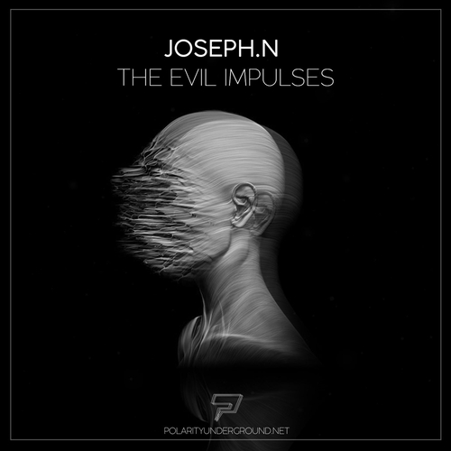 Joseph.N - The Evil Impulses [PLRTUNDR032]